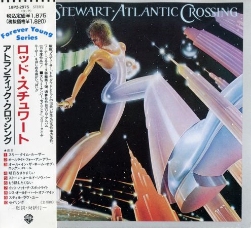 Rod Stewart - Atlantic Crossing (1975) {1989, Japanese Edition}