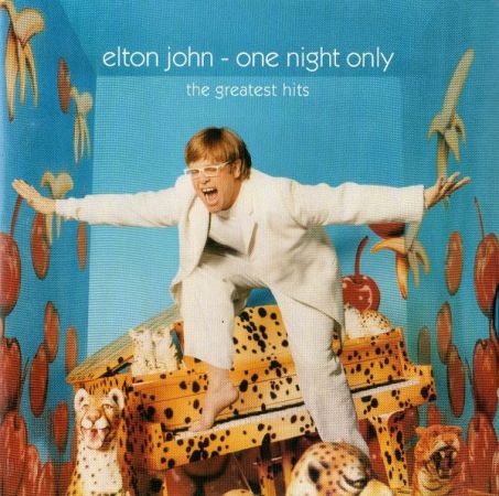 Elton John ‎- One Night Only   The Greatest Hits: Live (2001)