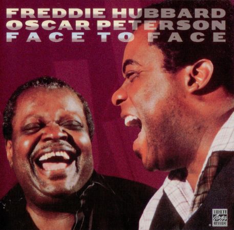 Freddie Hubbard &amp; Oscar Peterson - Face To Face (1982) {1997, Remastered}