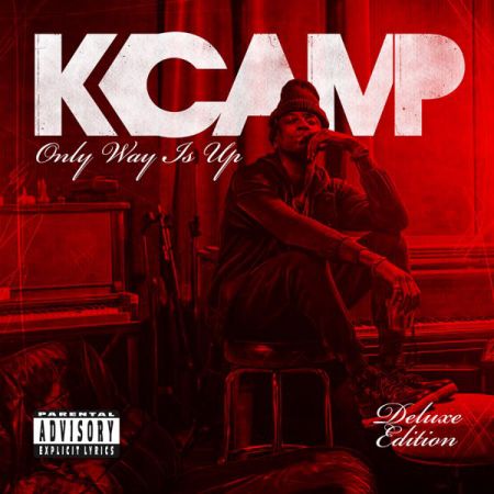 K Camp  - Only Way Is Up (Deluxe) (2015)