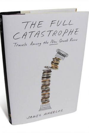 The Full Catastrophe: Travels Among the New Greek RuinsAudiobook