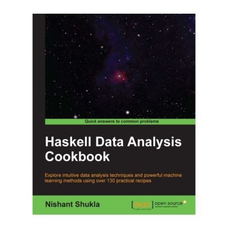 Haskell Data Analysis Cookbook