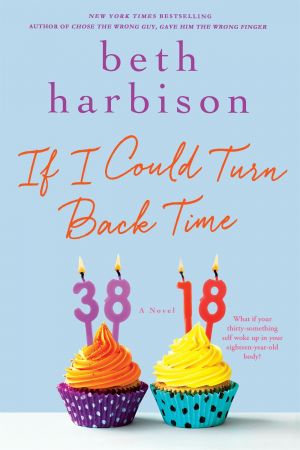If I Could Turn Back Time: A NovelAudiobook