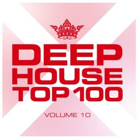 VA - Deephouse Top 100 Vol 10 (2020)