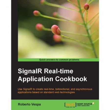 SignalR Real-time Application Cookbook