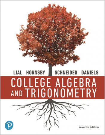 College Algebra and Trigonometry [RENTAL EDITION], 7th Edition