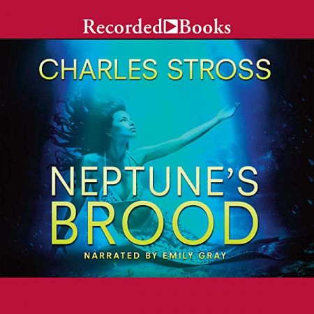 Neptune's Brood Audiobook