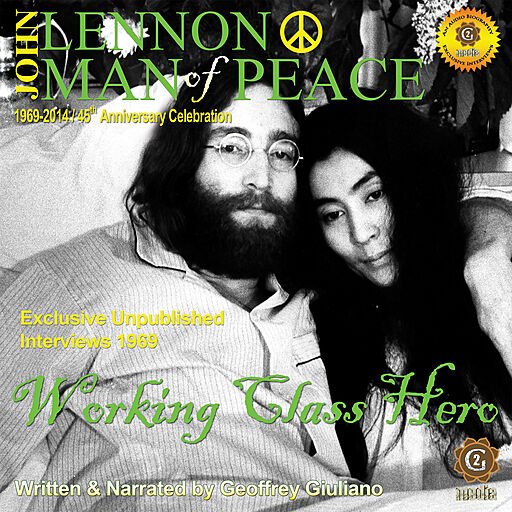 John Lennon Man of Peace, Part 2: Working Class Hero (Audiobook)