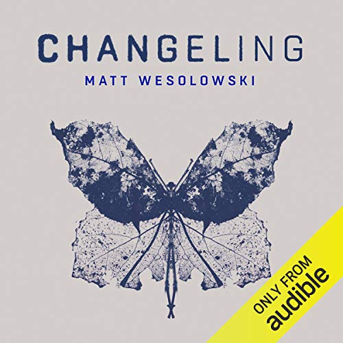 Changeling: Six Stories, Book 3 [Audiobook]