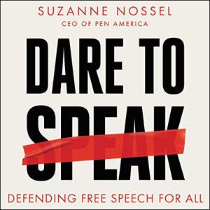 Dare to Speak: Defending Free Speech for All [Audiobook]