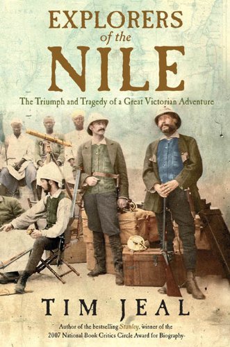 Explorers of the Nile: The Triumph and Tragedy of a Great Victorian Adventure[Audiobook]