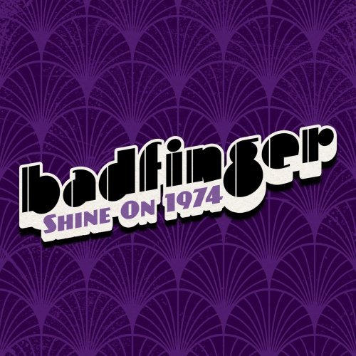 Badfinger   Shine On: Badfinger 1974 (2020) mp3