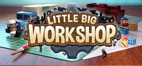 Little Big Workshop V1.0.13138
