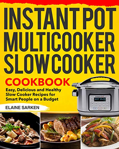 Download Instant Pot Multicooker Slow Cooker Cookbook: Easy, Delicious ...