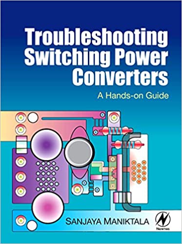 Troubleshooting Switching Power Converters: A Hands-on Guide True PDF