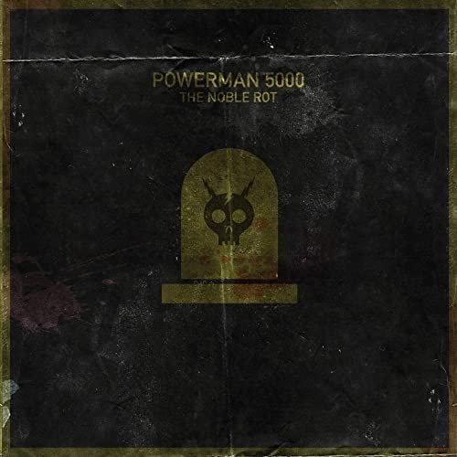 Powerman 5000   The Noble Rot (2020) Mp3