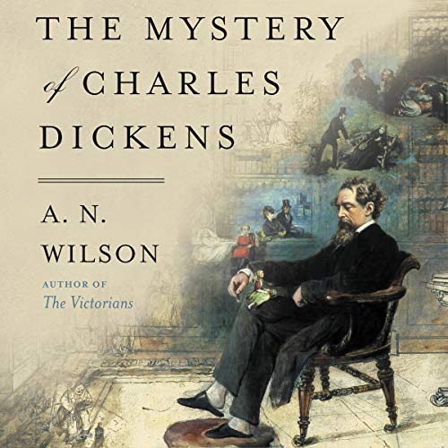 The Mystery of Charles Dickens [Audiobook]