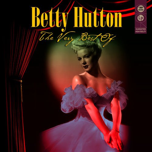 Betty Hutton   The Very Best Of Betty Hutton (2009)