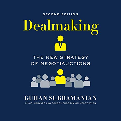 Dealmaking: The New Strategy of Negotiauctions (Second Edition) (Audiobook)