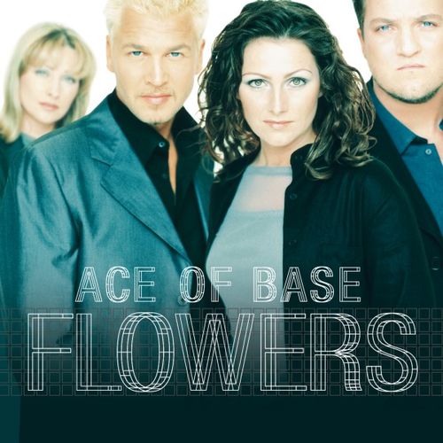 Ace Of Base   Flowers (1998)