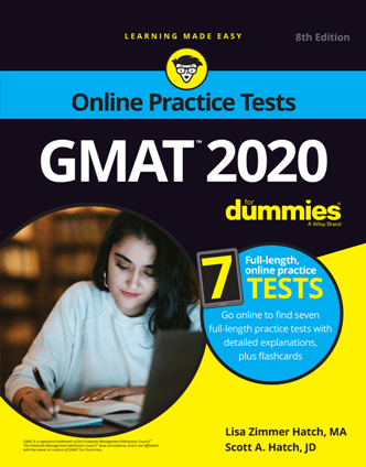 GMAT For Dummies 2020 : Book + 7 Practice Tests Online + Flashcards (PDF)