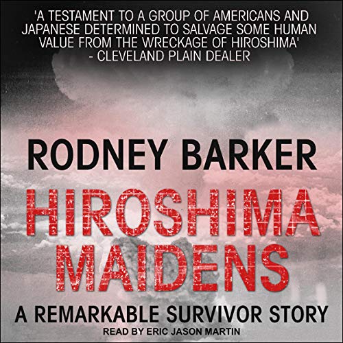 Hiroshima Maidens [Audiobook]