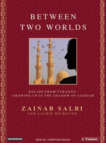 Between Two Worlds: From Tyranny to Freedom My Escape from the Inner Circle of Saddam[Audiobook]
