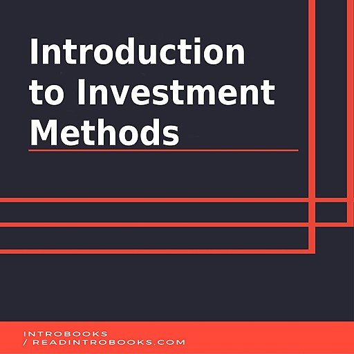 Introduction to Investment Methods (Audiobook)