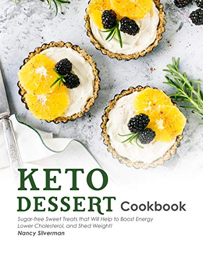 download-keto-dessert-cookbook-sugar-free-sweet-treats-that-will-help-to-boost-energy-lower