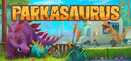 Parkasaurus Build 5410510/v1.00j, MULTi9-FitGirl Repack