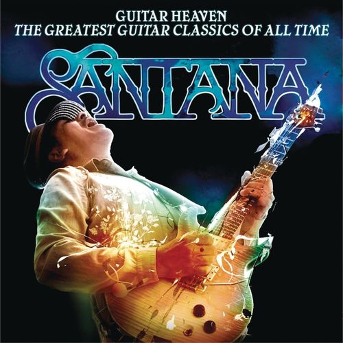 Santana   Guitar Heaven: The Greatest Guitar Classics Of All Time (Deluxe Version) (2010)