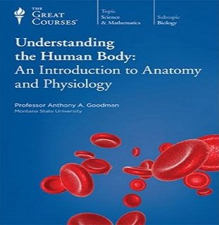 Understanding the Human Body: An Introduction to Anatomy and Physiology [Audiobook]