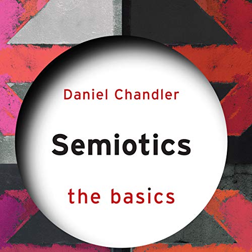 Semiotics: The Basics Audiobook
