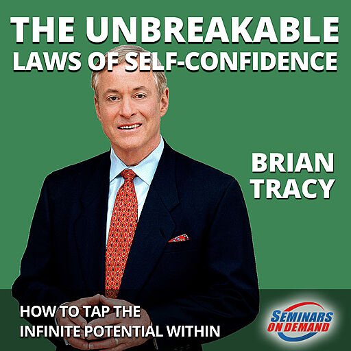 The Unbreakable Laws of Self Confidence   Live Seminar: How to Tap the Infinite Potential Within (Audiobook)