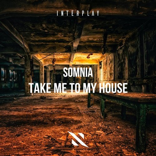 Somnia   Take Me To My House (Single) (2020)