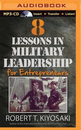8 Lessons in Military Leadership for EntrepreneursAudiobook