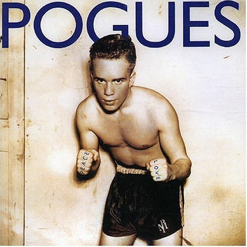 The Pogues ‎- Peace & Love (2004)