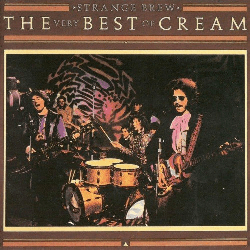 Cream ‎- Strange Brew   The Very Best Of Cream (1983) MP3