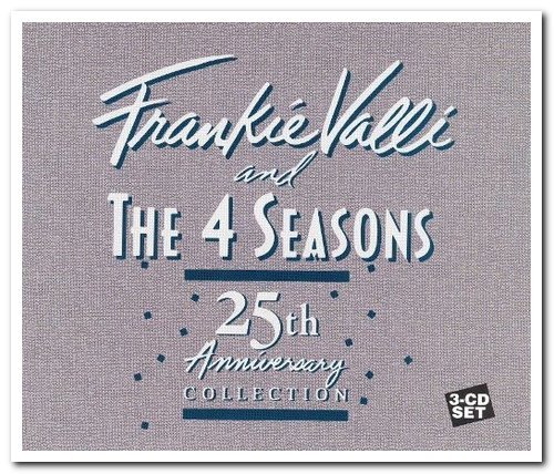 Frankie Valli & The 4 Seasons   25th Anniversary Collection [3CD Box Set] (1988)