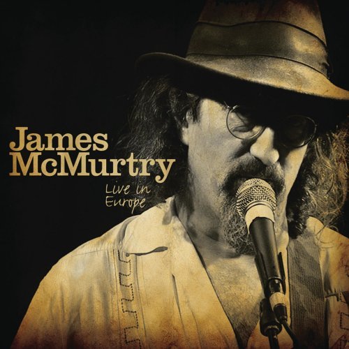 James McMurtry   Live in Europe (2009)