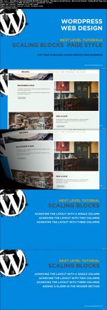 Wordpress Web Design - Next Level Tutorial - Scaling Block Page Layout 