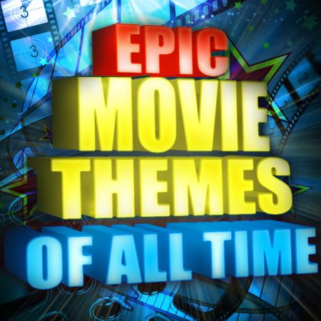 VA   Epic Movie Themes of All Time (2012)