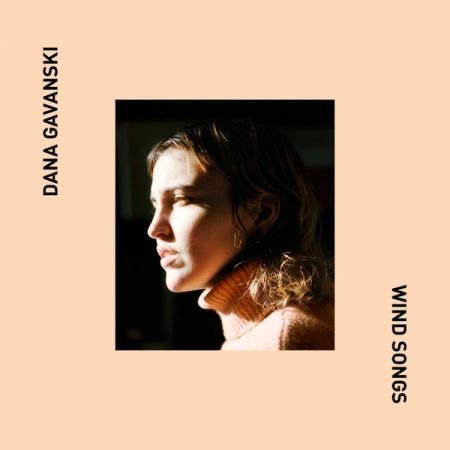Dana Gavanski ‎- Wind Songs (2020)