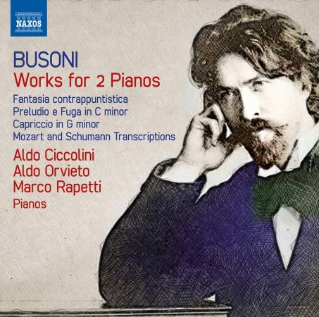 Aldo Orvieto, Aldo Ciccolini & Marco Rapetti   Busoni: Works for 2 Pianos (2020)