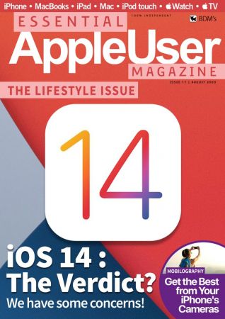 Essential AppleUser Magazine - Issue 17, August 2020 (True PDF)