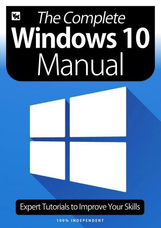 The Complete Windows 10 Manual   Expert Tutorials To Improve Your Skills 2020