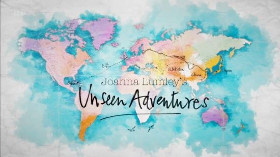 ITV - Joanna Lumley's Unseen Adventures (2020) 1080p HDTV x265 AAC MVGroup