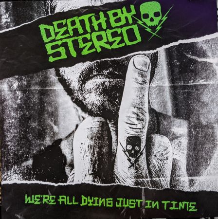 Death By Stereo ‎- We're All Dying Just In Time (2020)