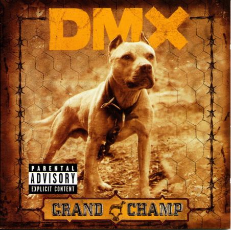 DMX ‎- Grand Champ (2003)