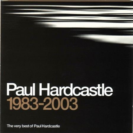 Paul Hardcastle ‎- The Very Best Of Paul Hardcastle (1983 2003)